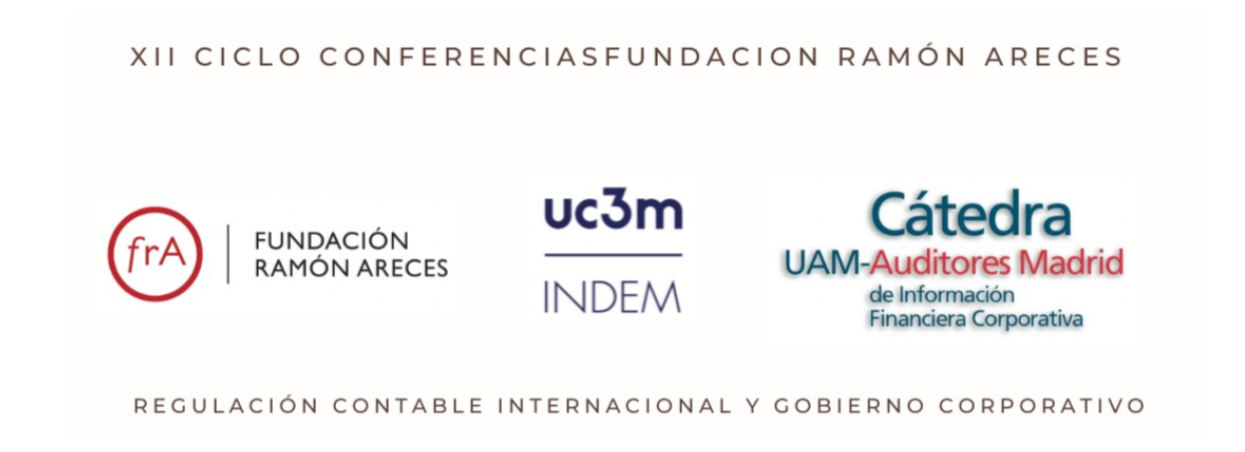 XII Ciclo de Conferencias Fundación Ramón Areces sobre "Regulación Contable Internacional y Gobierno Corporativo"
